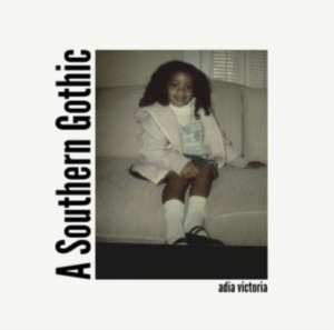 Adia Victoria - A Southern Gothic (Vinyl) ryhmässä VINYYLI @ Bengans Skivbutik AB (4145577)