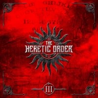Heretic Order The - Iii ryhmässä CD @ Bengans Skivbutik AB (4145681)