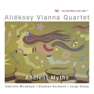 Vianna Alieksey -Quartet- - Ancient Myths ryhmässä CD @ Bengans Skivbutik AB (4145719)