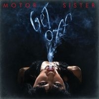 Motor Sister - Get Off (Digipack) ryhmässä CD @ Bengans Skivbutik AB (4146273)