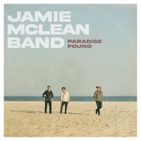 Jamie Mclean Band - Paradise Found ryhmässä CD @ Bengans Skivbutik AB (4146732)