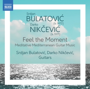 Bulatovic Srdjan Nikcevic Darko - Bulatovic & Nikcevic: Feel The Mome ryhmässä CD @ Bengans Skivbutik AB (4146954)