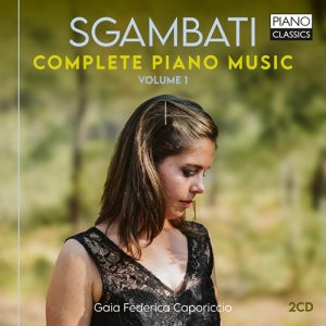Sgambati Giovanni - Complete Piano Music, Vol. 1 ryhmässä CD @ Bengans Skivbutik AB (4146956)