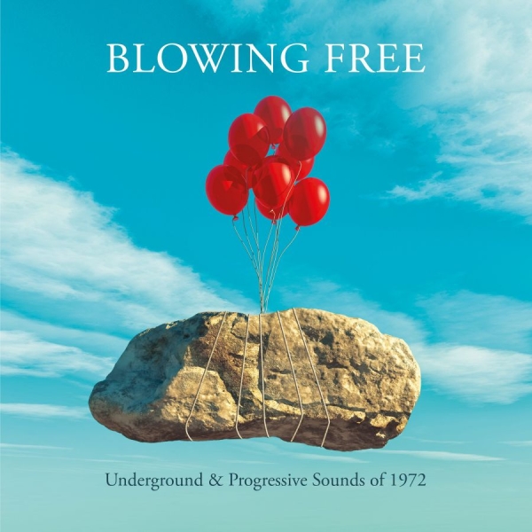 Various Artists - Blowing Free - Underground And Prog ryhmässä CD / Myydyimmät @ Bengans Skivbutik AB (4147252)