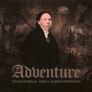 Adventure - Tales Of Belle Part 1 - Across The ryhmässä CD @ Bengans Skivbutik AB (4147279)