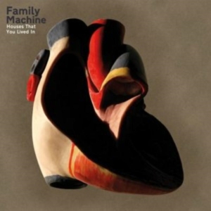 Family Machine - Houses That You Lived In ryhmässä CD @ Bengans Skivbutik AB (4148107)