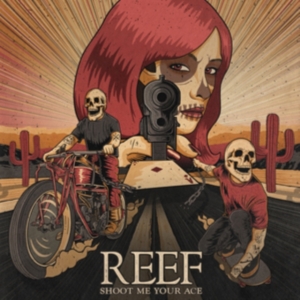 Reef - Shoot Me Your Ace ryhmässä VINYYLI @ Bengans Skivbutik AB (4149160)