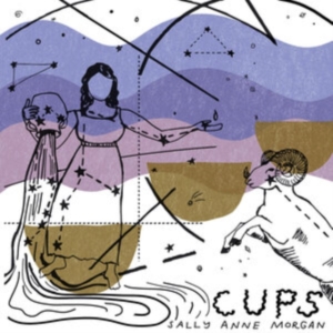 Morgan Sally Anne - Cups ryhmässä CD @ Bengans Skivbutik AB (4149197)