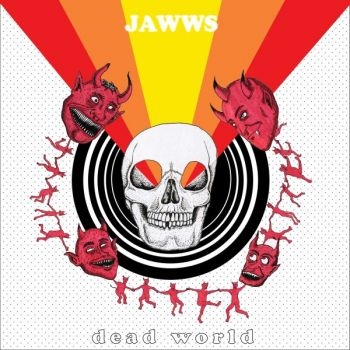 Jawws - Dead World ryhmässä VINYYLI / Rock @ Bengans Skivbutik AB (4149234)
