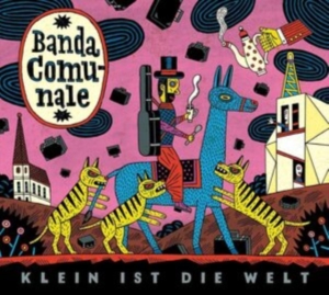 Banda Comunale - Klein Ist Die Welt ryhmässä VINYYLI @ Bengans Skivbutik AB (4149265)