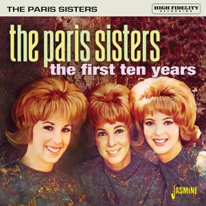 The Paris Sisters - The First Ten Years ryhmässä CD @ Bengans Skivbutik AB (4149305)