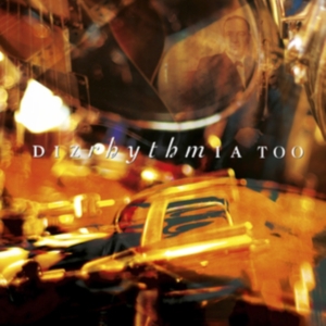 Dizrhythmia - Too ryhmässä CD @ Bengans Skivbutik AB (4149313)