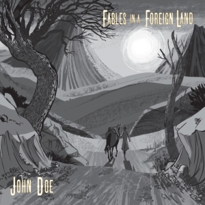 John Doe - Fables In A Foreign Land ryhmässä VINYYLI @ Bengans Skivbutik AB (4149410)