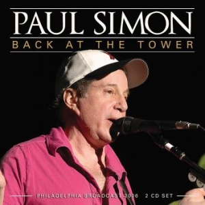 Paul Simon - Back At The Tower (2 Cd Live Broadc ryhmässä CD @ Bengans Skivbutik AB (4149475)