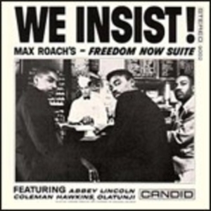 Roach Max - We Insist Max Roach's Freedom Now S ryhmässä VINYYLI @ Bengans Skivbutik AB (4150643)