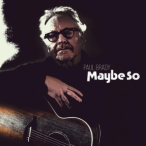 Brady Paul - Maybe So ryhmässä CD @ Bengans Skivbutik AB (4150818)