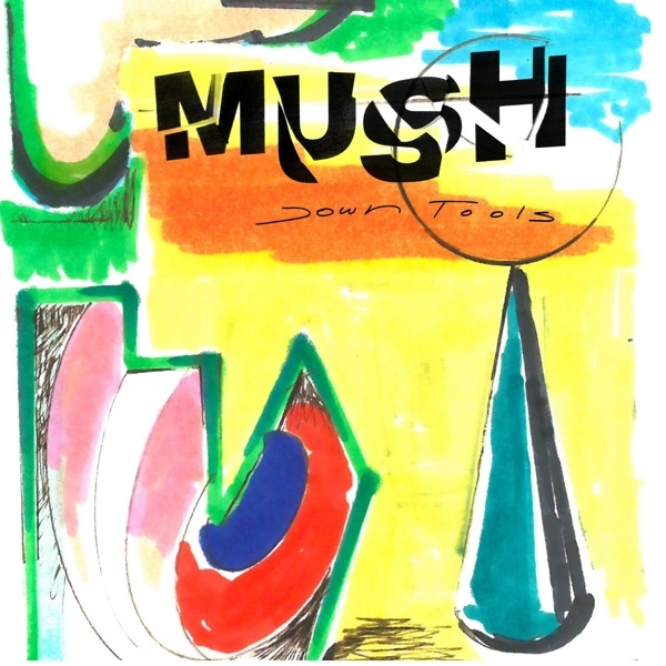 Mush - Down Tools ryhmässä VINYYLI / Myydyimmät @ Bengans Skivbutik AB (4151036)