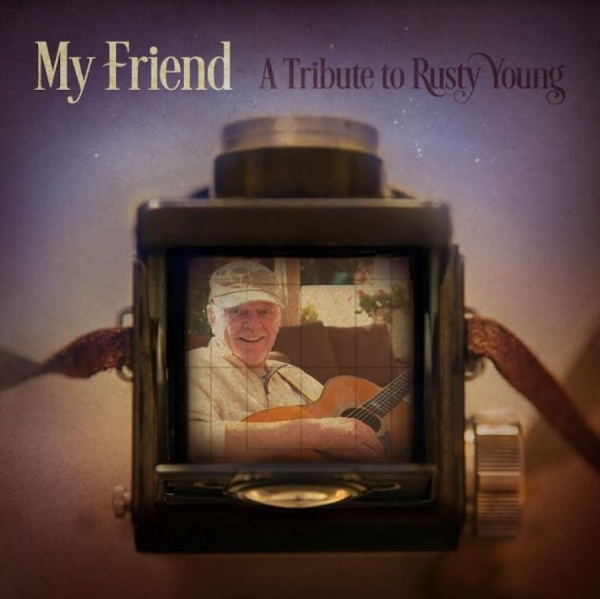 Various Artists - My Friend - A Tribute To Rusty Youn ryhmässä CD / Myydyimmät @ Bengans Skivbutik AB (4151105)