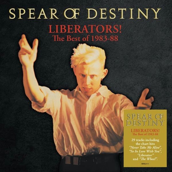 Spear Of Destiny - Liberators! The Best Of 1983-1988 ryhmässä CD / Pop @ Bengans Skivbutik AB (4151111)
