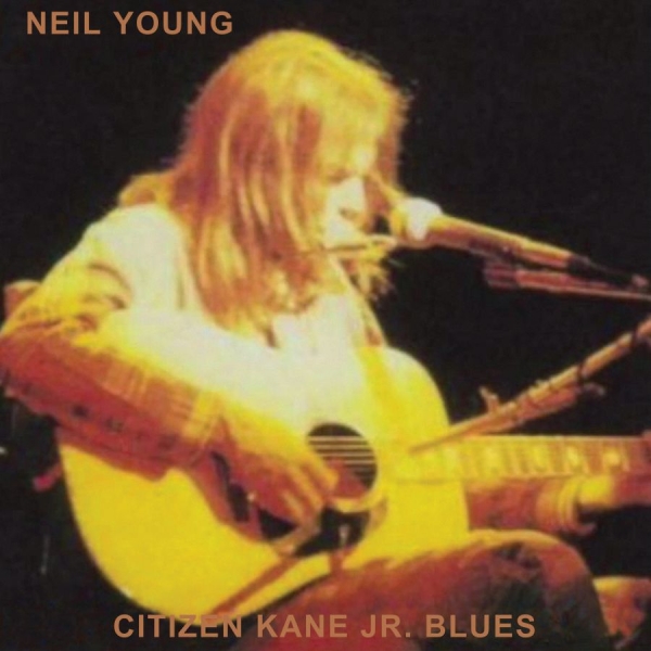 Neil Young - Citizen Kane Jr. Blues 1974 (Live At The Bottom Line) ryhmässä CD / Rock @ Bengans Skivbutik AB (4151143)