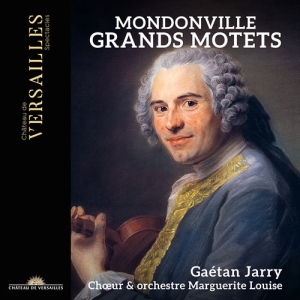 Mondoville Jean-Joseph Cassanea De - Grands Motets ryhmässä CD @ Bengans Skivbutik AB (4151178)