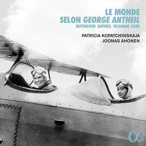George Antheil Ludwig Van Beethove - Le Monde Selon George Antheil ryhmässä CD @ Bengans Skivbutik AB (4151184)