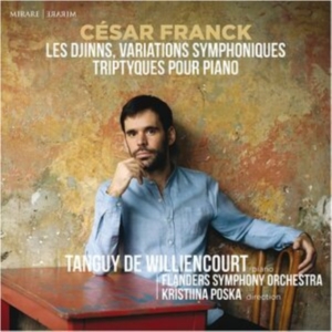 Tanguy De Williencourt & Flanders Symphony Orchestra - César Franck: Les Djinns, Variations Symphonique, Triptyques Pour Piano ryhmässä CD @ Bengans Skivbutik AB (4151269)