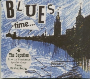 Sven Zetterberg (with The Deputies) - Blues Time ryhmässä CD @ Bengans Skivbutik AB (4152262)