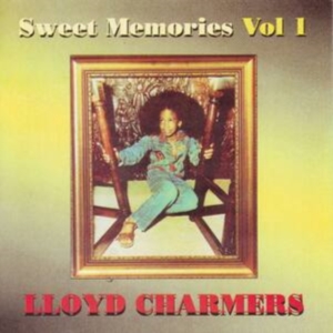 CHARMERS LLOYD - SWEET MEMORIES VOL 1 ryhmässä CD @ Bengans Skivbutik AB (4154393)
