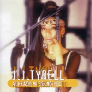 TYRELL JJ - ALREADY MISSING YOU ryhmässä CD @ Bengans Skivbutik AB (4154394)
