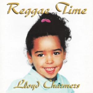 CHARMERS LLOYD - REGGAE TIME ryhmässä CD @ Bengans Skivbutik AB (4154395)