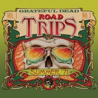 Grateful Dead - Road Trips Vol. 1 No. 3--Summer ?71 ryhmässä Minishops / Grateful Dead @ Bengans Skivbutik AB (4154427)