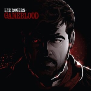 Rogers Lee - Gameblood ryhmässä CD @ Bengans Skivbutik AB (4154429)