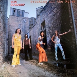 Goedert Ron - Breaking All The Rules ryhmässä CD @ Bengans Skivbutik AB (4154433)