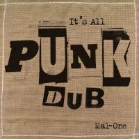 MAL-ONE - IT'S ALL PUNK DUB ryhmässä VINYYLI @ Bengans Skivbutik AB (4155592)