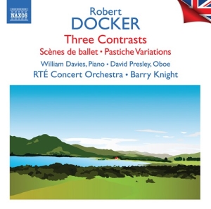 Docker Robert - Three Contrasts Scenes De Ballet ryhmässä CD @ Bengans Skivbutik AB (4155900)