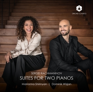 Marianna Shirinyan - Rachmaninoff: Suites For Two Pianos ryhmässä CD @ Bengans Skivbutik AB (4156353)