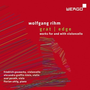 Rihm Wolfgang - Edge - Works For & With Violoncello ryhmässä CD @ Bengans Skivbutik AB (4156380)