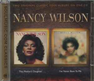 Nancy Wilson - This Mother's Daughter/I've Never B ryhmässä CD @ Bengans Skivbutik AB (4156788)