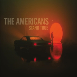 Americans - Stand True ryhmässä CD @ Bengans Skivbutik AB (4156812)
