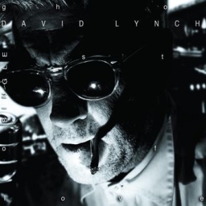 David Lynch - The Ghost Of Love B/W Imaginary Gir ryhmässä VINYYLI @ Bengans Skivbutik AB (4156829)