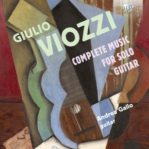 Viozzi Giulio - Complete Music For Solo Guitar ryhmässä CD @ Bengans Skivbutik AB (4156875)