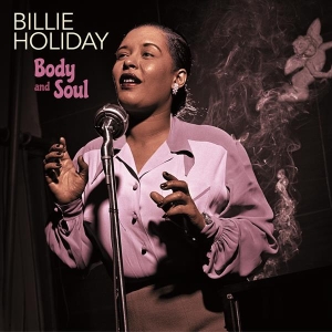 Billie Holiday - Body And Soul ryhmässä VINYYLI @ Bengans Skivbutik AB (4156909)
