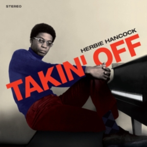 Herbie Hancock - Takin' Off ryhmässä CD @ Bengans Skivbutik AB (4156912)