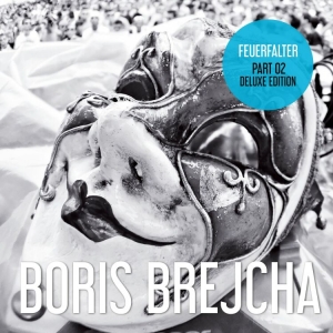 Brejcha Boris - Feuerfalter - Part 2 - Deluxe Editi ryhmässä CD @ Bengans Skivbutik AB (4157601)