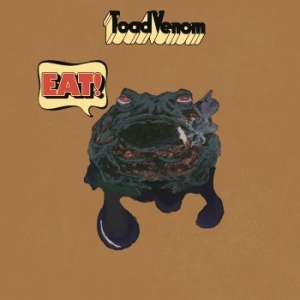 Toad Venom - Eat! ryhmässä VINYYLI @ Bengans Skivbutik AB (4157727)