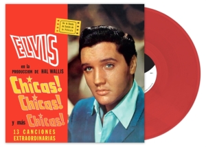 Presley Elvis - Chicas! Chicas! Y Mas Chicas! (Red ryhmässä Minishops / Elvis Presley @ Bengans Skivbutik AB (4157781)