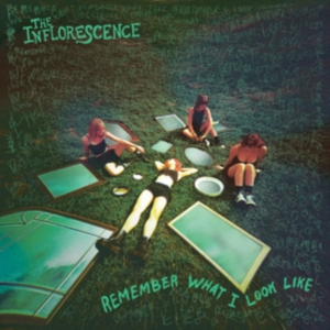 Inflorescence The - Remember What I Look Like ryhmässä CD @ Bengans Skivbutik AB (4158794)