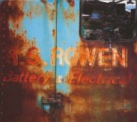 Rowen R.S - Battery & Electrical ryhmässä CD @ Bengans Skivbutik AB (4158842)