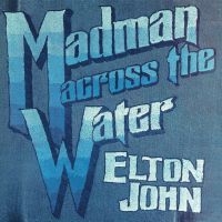 Elton John - Madman Across The Water (2Cd) ryhmässä CD @ Bengans Skivbutik AB (4158912)